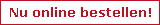Nu online bestellen!
